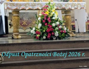🙏 „Mały Odpust” ku czci Opatrzności Bożej